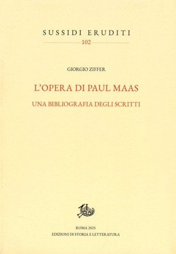 L'opera di Paul Maas. Una bibliografia degli scritti
