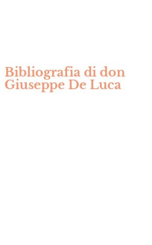 Bibliografia di don Giuseppe De Luca