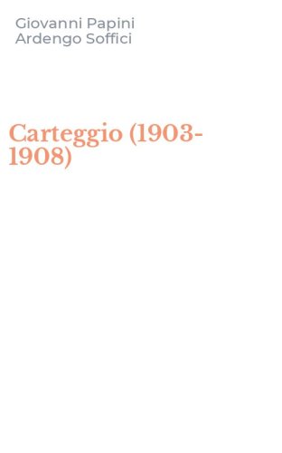 Carteggio (1903-1908)
