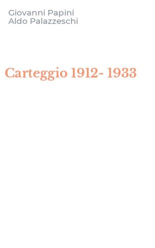 Carteggio 1912-1933