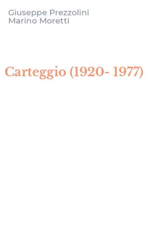 Carteggio (1920-1977)