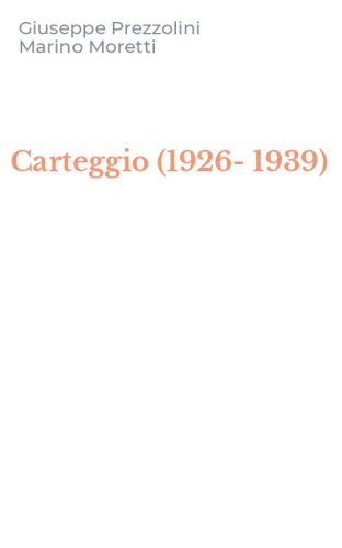 Carteggio (1926-1939)