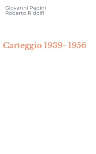 Carteggio 1939-1956