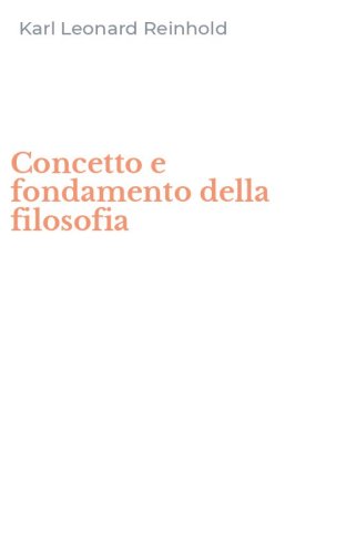 Concetto e fondamento della filosofia