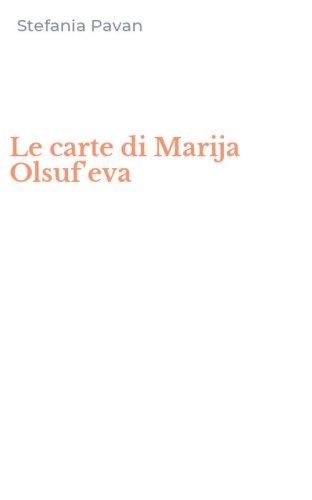 Le carte di Marija Olsuf'eva