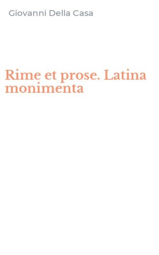 Rime et prose. Latina monimenta