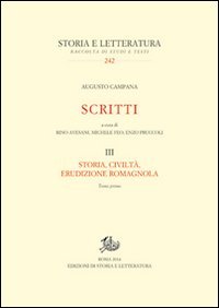 Scritti. Storia, civilt&agrave;, erudizione romagnola