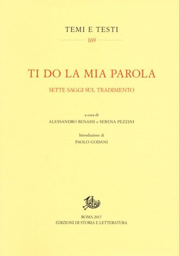 Ti do la mia parola. Sette saggi sul tradimento