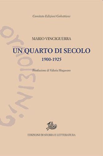 Un quarto di secolo. 1900-1925