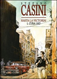 Cuba 1957. Hasta la victoria!