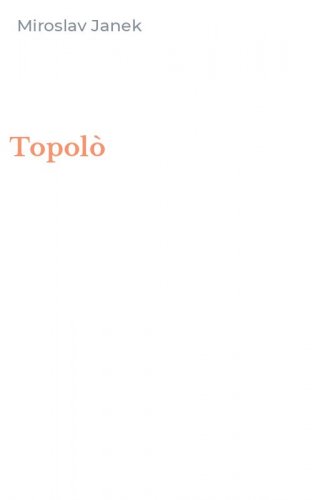 Topol&ograve;