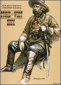 Sioux. Storie del West. Ediz. numerata