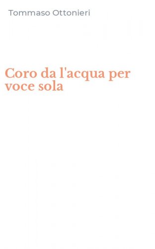 Coro da l'acqua per voce sola