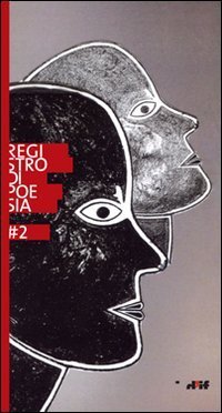 Registro di poesia 2. Premio di letteratura &laquo; i miosot&igrave;s&raquo; intitolato a Giancarlo Mazzacurati e a Vittorio Russo