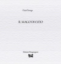 Il mago di Ozio