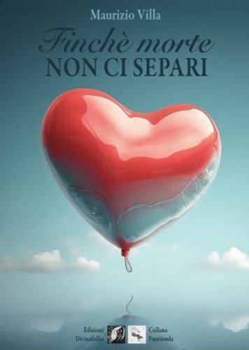 Finch&eacute; morte non ci separi