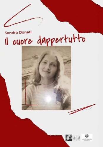 Il cuore dappertutto