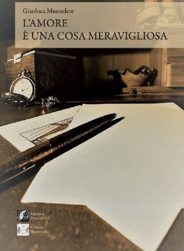 L'amore &egrave; una cosa meravigliosa
