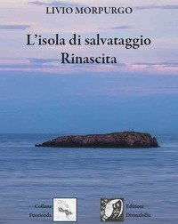 L'isola di salvataggio. Rinascita