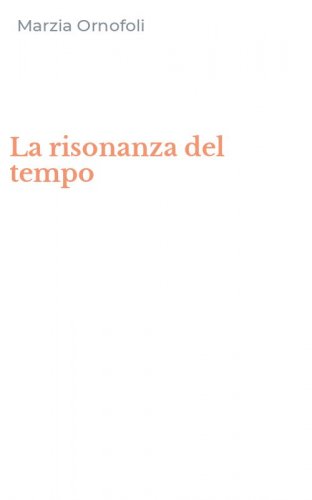 La risonanza del tempo
