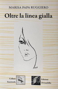 Oltre la linea gialla