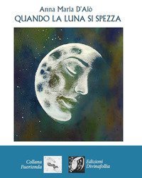 Quando la luna si spezza
