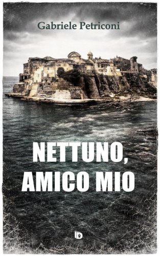 Nettuno, amico mio