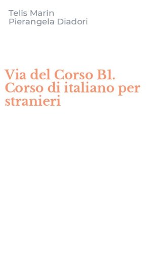Via del Corso B1. Corso di italiano per stranieri