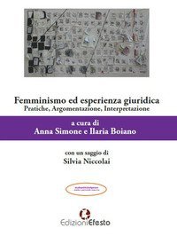 Femminismo ed esperienza giuridica. Pratiche, argomentazione, interpretazione