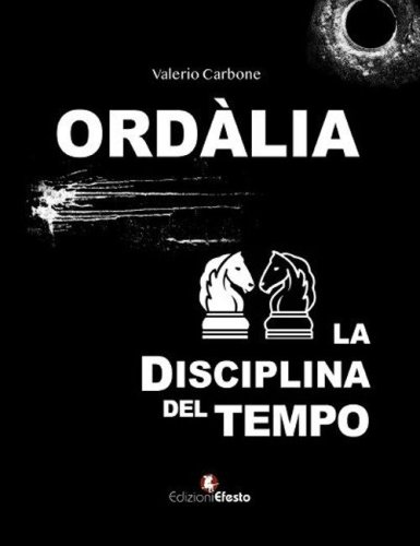 Ord&agrave;lia. La disciplina del tempo
