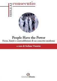 &laquo;People have the power&raquo;. Potenza, limiti e contraddizioni di un concetto moderno