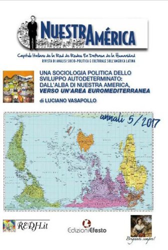Una sociologia politica dello sviluppo autodeterminato: dall'alba di Nuestra America, verso un'area euromediterranea