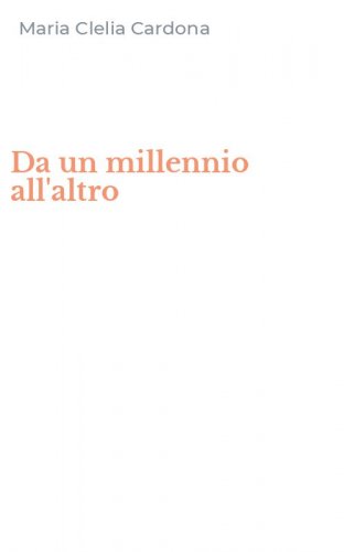 Da un millennio all'altro