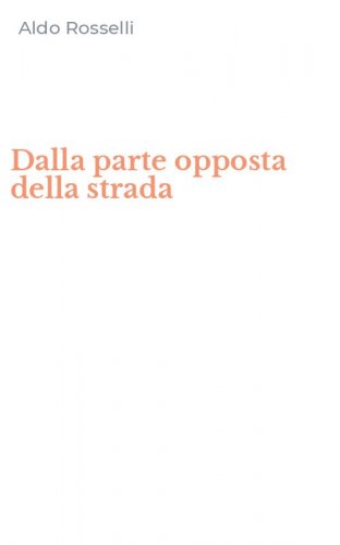 Dalla parte opposta della strada