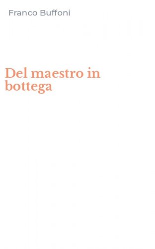 Del maestro in bottega