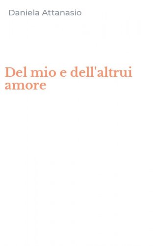 Del mio e dell'altrui amore