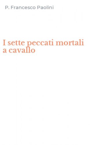 I sette peccati mortali a cavallo