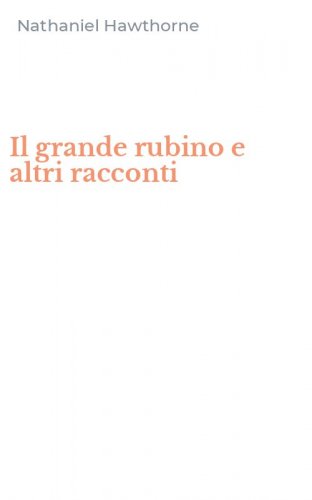 Il grande rubino e altri racconti