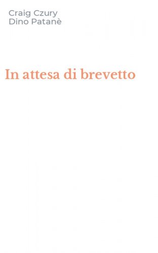 In attesa di brevetto