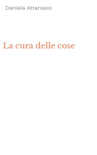 La cura delle cose