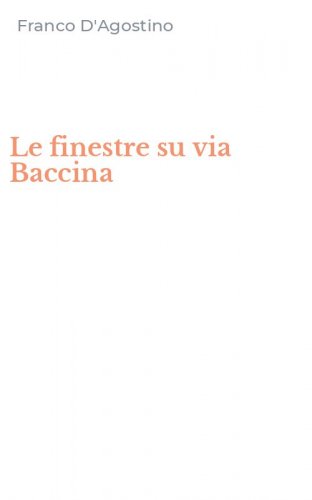 Le finestre su via Baccina