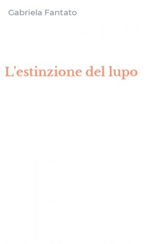 L'estinzione del lupo