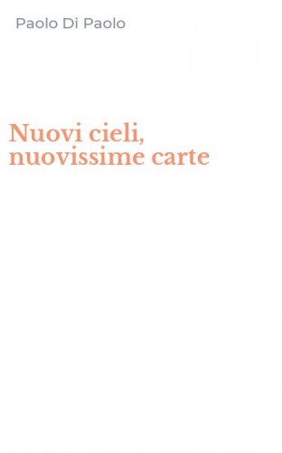 Nuovi cieli, nuovissime carte