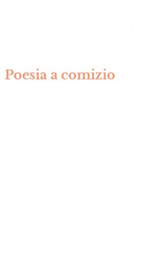 Poesia a comizio