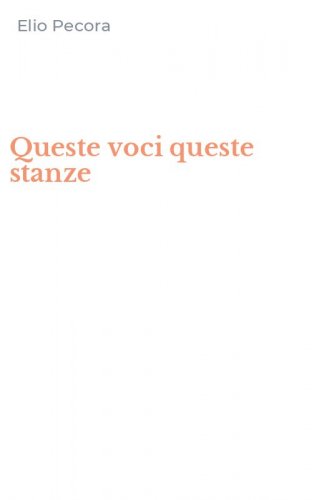 Queste voci queste stanze