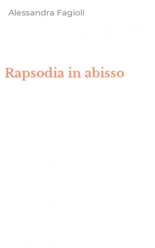 Rapsodia in abisso