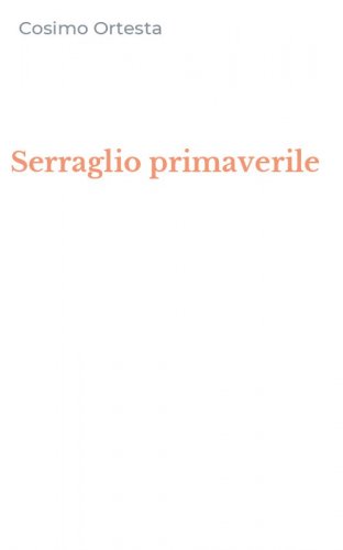 Serraglio primaverile