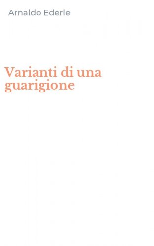 Varianti di una guarigione