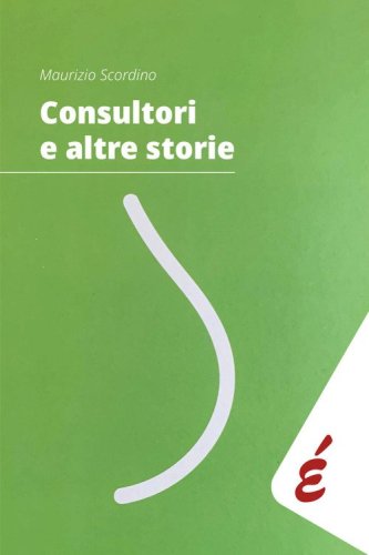Consultori e altre storie. Cinquant'anni di battaglie delle donne, con una nota di jazz