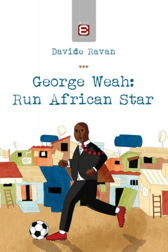 George Weah: run african star